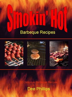 cover image of Smokin' Hot Barbeque Recipes